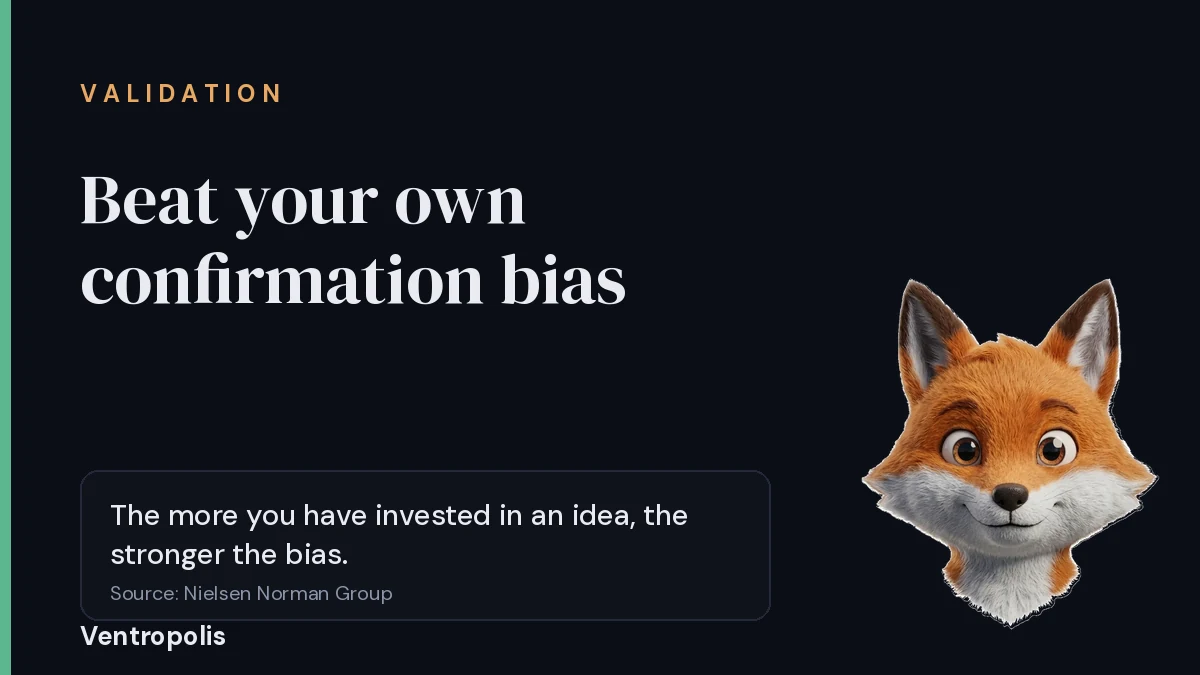 Cover reading beat your own confirmation bias, with a callout that the more you have invested in an idea, the stronger the bias, sourced to Nielsen Norman Group, and the Foxy mascot in the corner