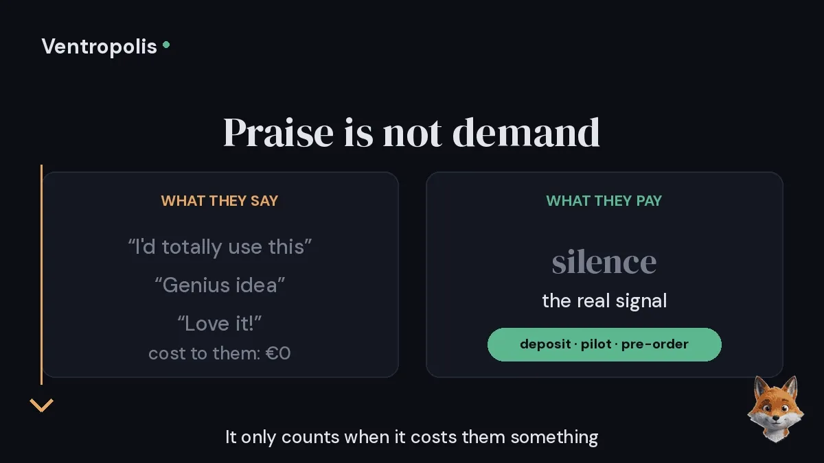 Why people say they love my idea but won't pay
